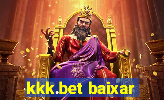 kkk.bet baixar